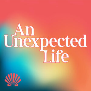 AnUnexpectedLife_1400x1400